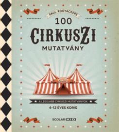 100 cirkuszi mutatvány