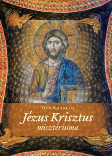 Jézus Krisztus Misztériuma