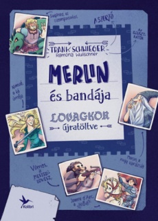 Merlin és bandája