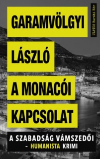 A monacói kapcsolat