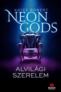 Neon Gods - Alvilági szerelem