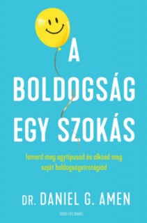 A boldogság egy szokás