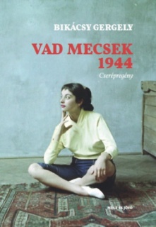 Vad Mecsek 1944