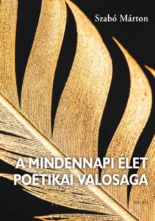 A mindennapi élet poétikai valósága