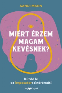 Miért érzem magam kevésnek?