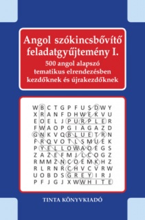 Angol szókincsbővítő feladatgyűjtemény I.