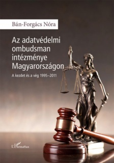 Az adatvédelmi ombudsman intézménye Magyarországon