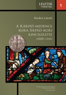 A Kárpát-medence kora Árpád-kori kincsleletei (1000-1141)