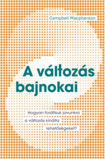 A változás bajnokai