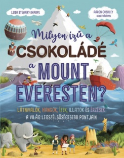 Milyen ízű a csokoládé a Mount Everesten?