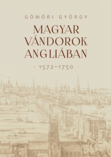 Magyar vándorok Angliában (1572-1750)