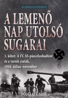 A lemenő Nap utolsó sugarai 1. kötet