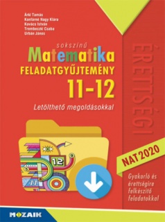 Sokszínű matematika - Feladatgyűjtemény 11-12. osztály