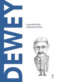 Dewey - A gondolkodás megtapasztalása