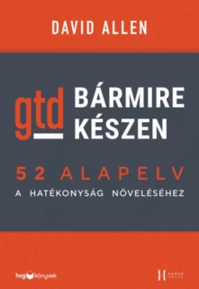 Bármire készen - GTD