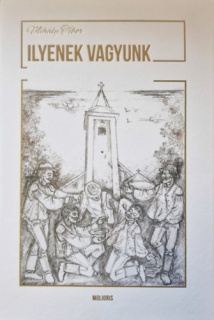 Ilyenek vagyunk