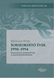 Sorsfordító évek 1990-1994