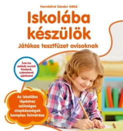 Iskolába készülök - Játékos tesztfüzet ovisoknak