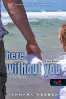 Here Without You - Itt nélküled