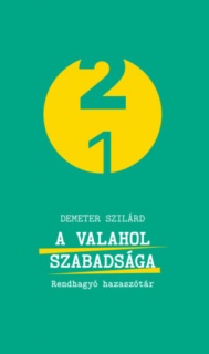 A valahol szabadsága