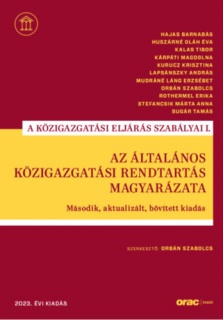 Az általános közigazgatási rendtartás magyarázata