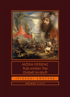 Rab ember fiai / Dióbél királyfi