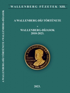 A Wallenberg-díj története - Wallenberg díjasok 2010-2023.