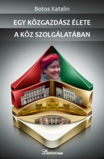 Egy közgazdász élete a köz szolgálatában