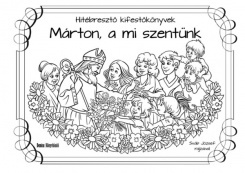 Márton, a mi szentünk