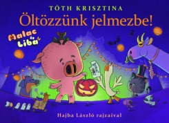 Öltözzünk jelmezbe!