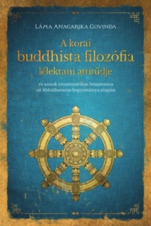 A korai buddhista filozófia lélektani attitűdje