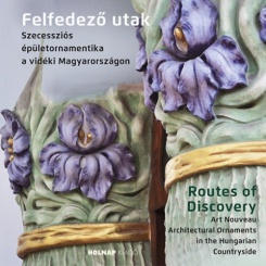 Felfedező utak - Routes of Discovery