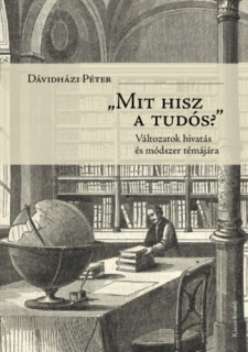 Mit hisz a tudós?