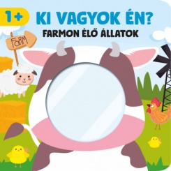 Ki vagyok én? - Farmon élő állatok