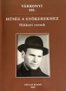 Várkonyi 100 - Hűség a gyökerekhez