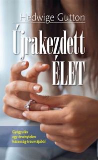 Újrakezdett élet