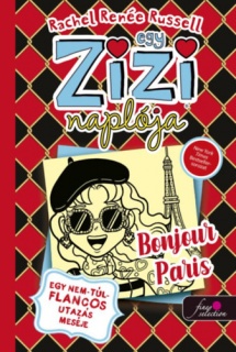 Egy Zizi naplója 15. - Egy nem-túl-flancos utazás meséje - Bonjour Paris