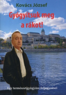 Gyógyítsuk meg a rákot!