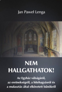 Nem hallgathatok!