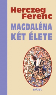 Magdaléna két élete