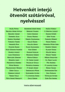 Hetvenkét interjú ötvenöt szótáríróval, nyelvésszel