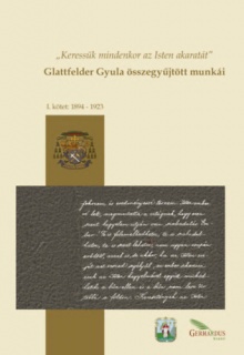 Glattfelder Gyula összegyűjtött munkái