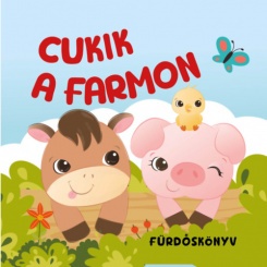 Cukik a farmon - Fürdőskönyv