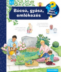 Búcsú, gyász, emlékezés