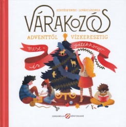 Várakozós - Adventtől vízkeresztig