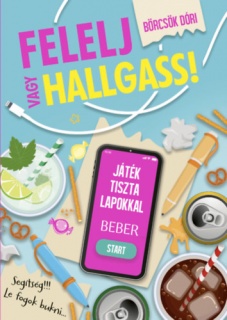 Felelj vagy hallgass!