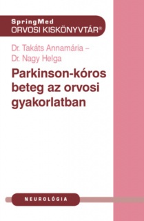 Parkinson-kór az orvosi gyakorlatban
