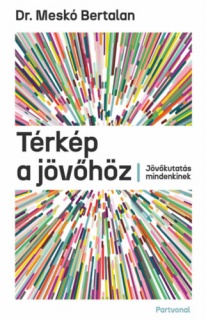 Térkép a jövőhöz