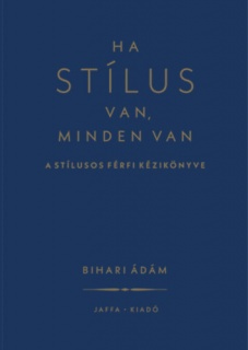 Ha stílus van, minden van