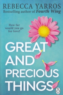Great and Precious Things